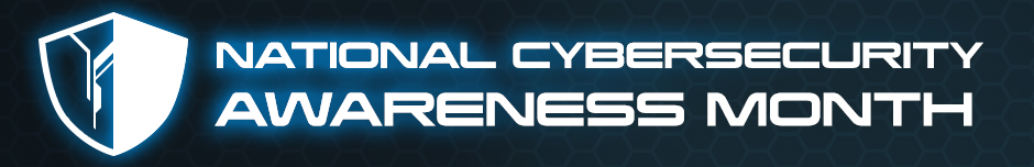 National Cybersecurity Awareness Month banner